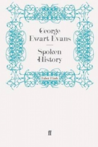 Könyv Spoken History George Ewart Evans