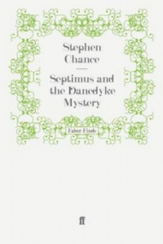 Carte Septimus and the Danedyke Mystery Stephen Chance