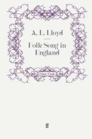 Kniha Folk Song in England A. L. Lloyd