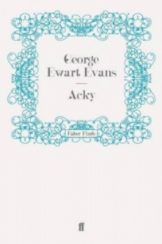 Livre Acky George Ewart Evans