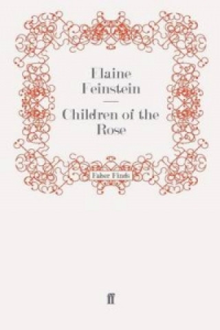 Kniha Children of the Rose Elaine Feinstein