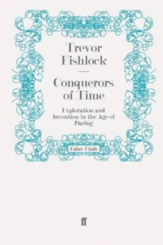 Kniha Conquerors of Time Trevor Fishlock