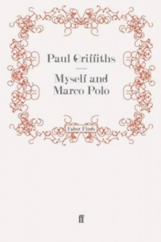Carte Myself and Marco Polo Paul Griffiths