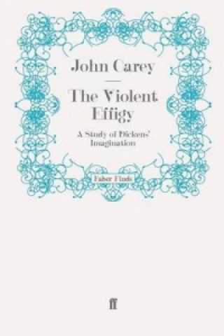 Knjiga Violent Effigy John Carey