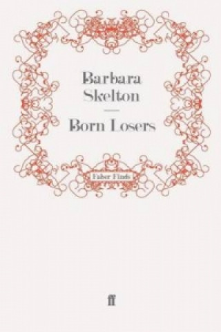 Kniha Born Losers Barbara Skelton