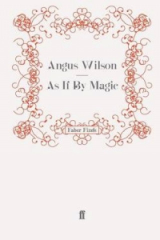 Boek As If By Magic Angus Wilson