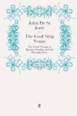 Könyv Good Ship Venus John De St. Jorre