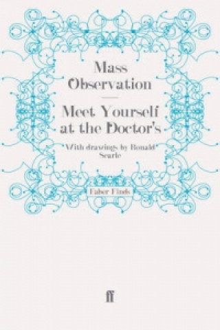 Carte Meet Yourself at the Doctor's Mass Observation