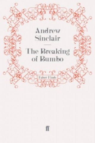Kniha Breaking of Bumbo Andrew Sinclair