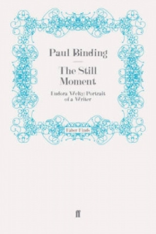 Könyv Still Moment Paul Binding