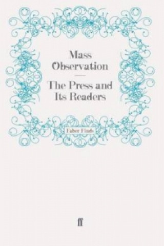 Βιβλίο Press and Its Readers Mass Observation