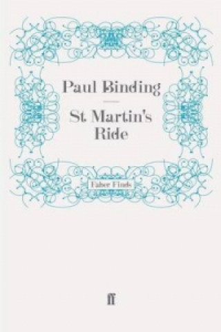 Könyv St Martin's Ride Paul Binding