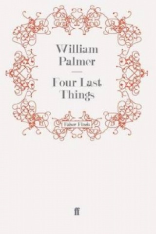 Carte Four Last Things William Palmer