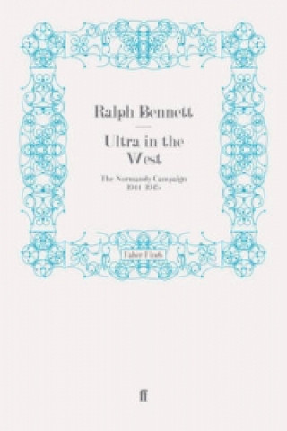 Книга Ultra in the West Ralph Bennett