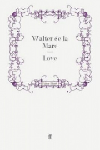 Könyv Love Walter de la Mare