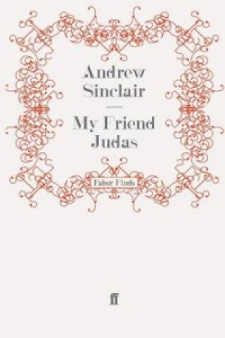 Könyv My Friend Judas Andrew Sinclair