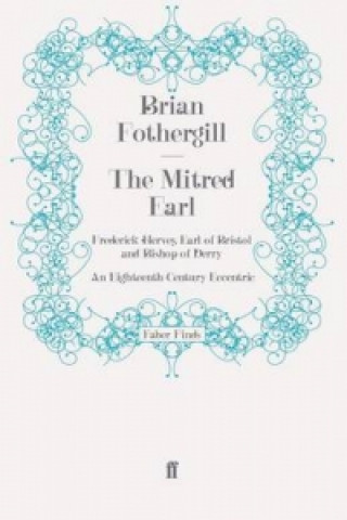 Knjiga Mitred Earl Brian Fothergill