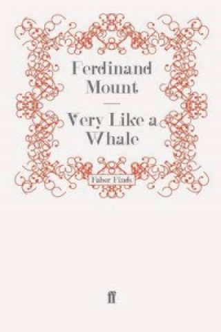 Livre Very Like a Whale Ferdinand Mount