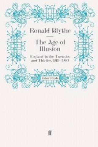 Kniha Age of Illusion Ronald Blythe