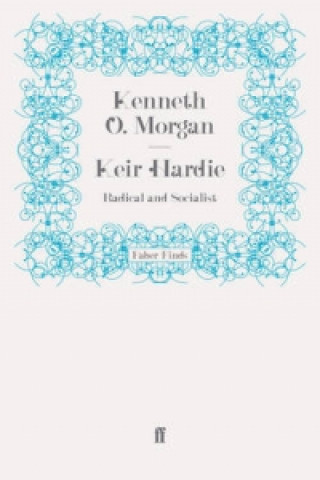 Kniha Keir Hardie Kenneth O. Morgan