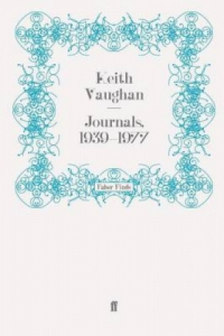 Kniha Journals, 1939-1977 Keith Vaughan