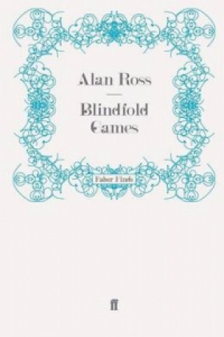 Könyv Blindfold Games Alan Ross