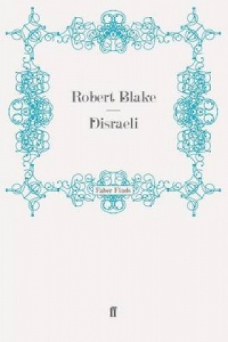Kniha Disraeli Robert Blake
