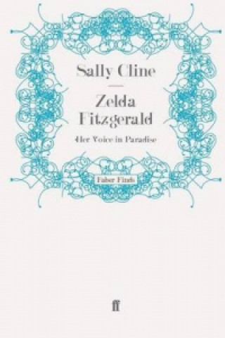 Carte Zelda Fitzgerald Sally Cline