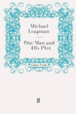 Książka One Man and His Plot Michael Leapman