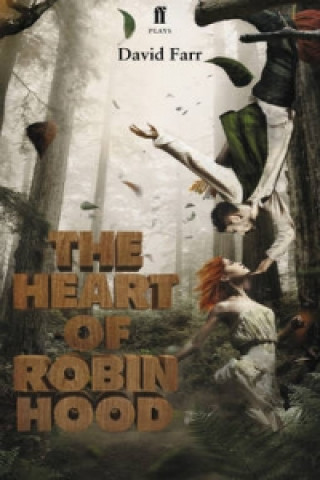 Kniha Heart of Robin Hood David Farr