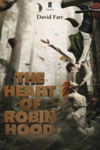 Knjiga Heart of Robin Hood David Farr