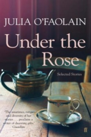 Kniha Under the Rose Julia O'Faolain