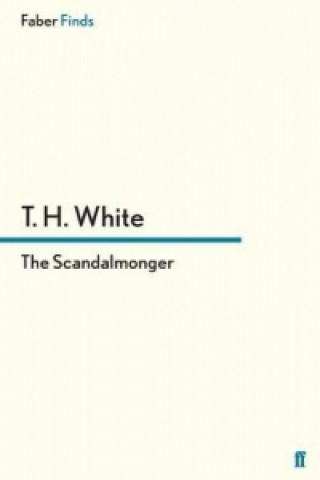 Buch Scandalmonger T. H. White