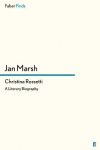 Kniha Christina Rossetti Jan Marsh