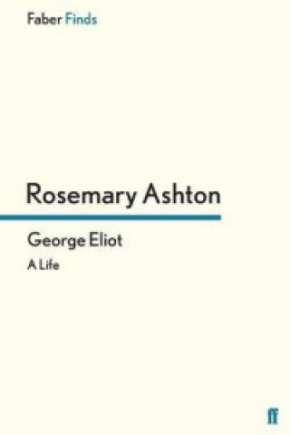 Carte George Eliot Rosemary Ashton