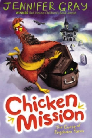 Book Chicken Mission: The Curse of Fogsham Farm Jennifer Gray