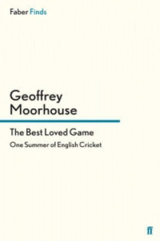 Könyv Best Loved Game Geoffrey Moorhouse