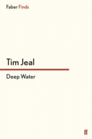 Książka Deep Water Tim Jeal