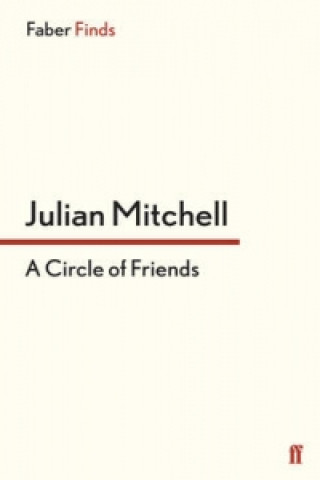 Könyv Circle of Friends Julian Mitchell