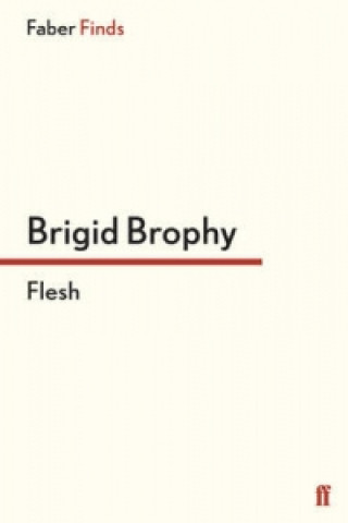 Könyv Flesh Brigid Brophy