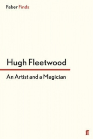 Knjiga Artist and a Magician Hugh Fleetwood