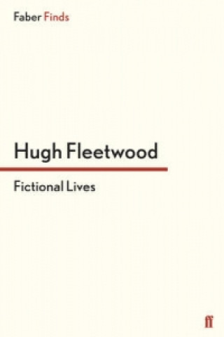 Książka Fictional Lives Hugh Fleetwood