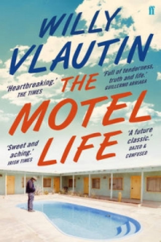 Kniha Motel Life Willy Vlautin
