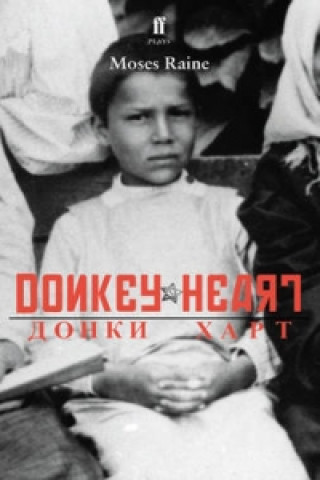 Könyv Donkey Heart Moses Raine