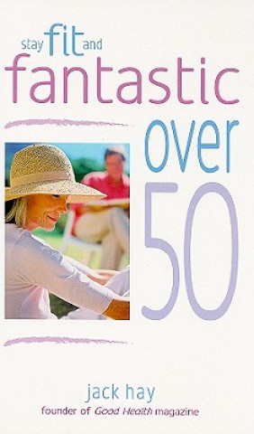 Carte Stay Fit and Fantastic over 50 Jack Hay