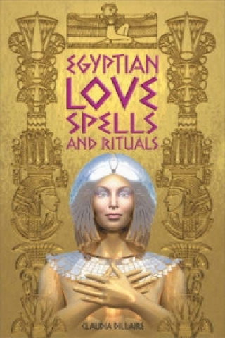 Buch Egyptian Love Spells Claudia Dillaire