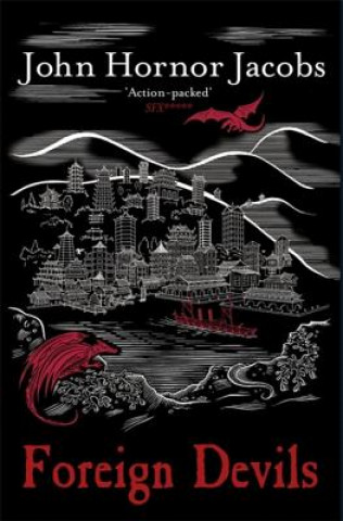 Carte Foreign Devils John Hornor Jacobs