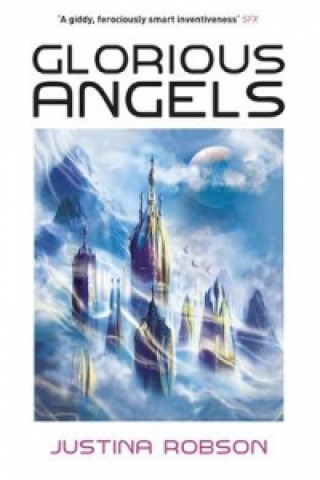 Knjiga Glorious Angels Justina Robson