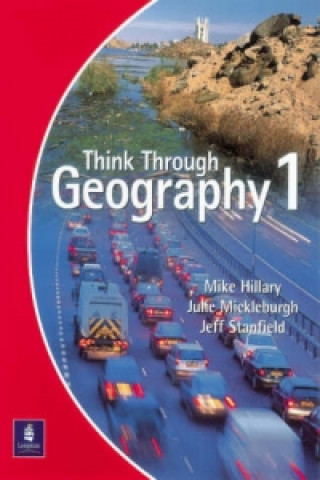 Carte Think Through Geography Student Book 1 Paper Mike Hillary