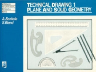 Kniha Technical Drawing 1: Plane and Solid Geometry A. Bankole